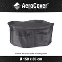 Aerocover - Garden Set cover Round 150 x 85cm high